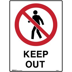 Brady Prohibition Sign  Keep Out 450X600Mm Polypropylene