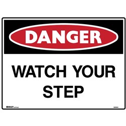 Brady Danger Sign Watch Your Step Metal